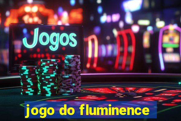 jogo do fluminence